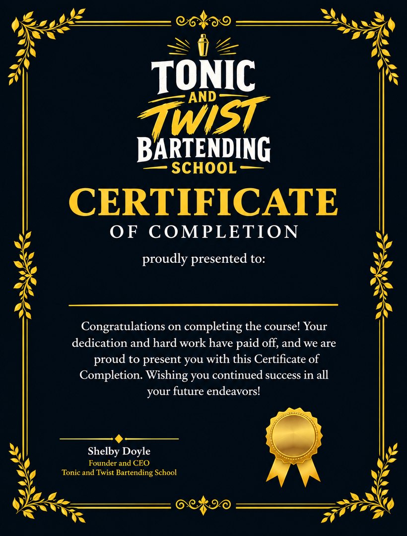 Sample Tonic and Twist Bartending School certificate of completion with gold borders, the school logo and a gold seal